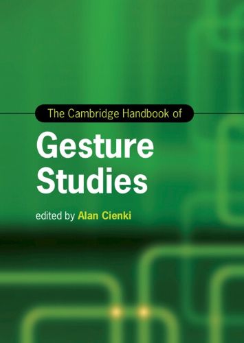 Cover image for The Cambridge Handbook of Gesture Studies