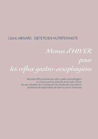 Cover image for Menus d'hiver pour les reflux gastro-oesophagiens