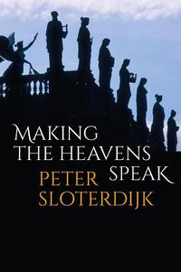Cover image for Making the Heavens Speak: Religion as Poetry