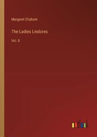 Cover image for The Ladies Lindores
