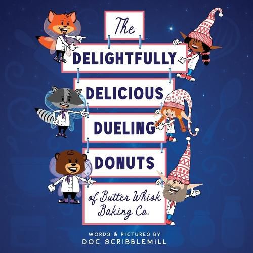 Cover image for The Delightfully Delicious Dueling Donuts of Butter Whisk Baking Company - The Second Batch