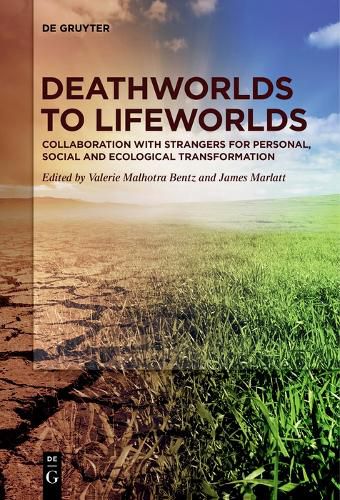 Cover image for Deathworlds to Lifeworlds