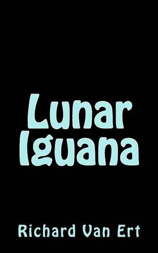 Cover image for Lunar Iguanas