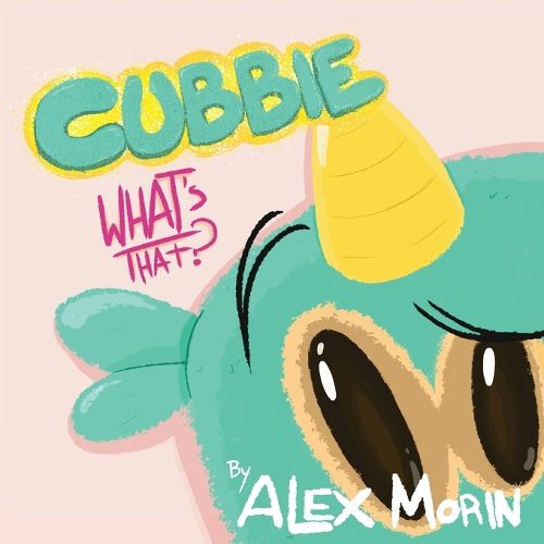 Cover image for Cubbie, What's That?