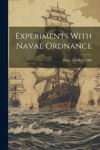 Cover image for Experiments With Naval Ordnance