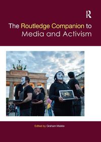 Cover image for The Routledge Companion to Media and Activism