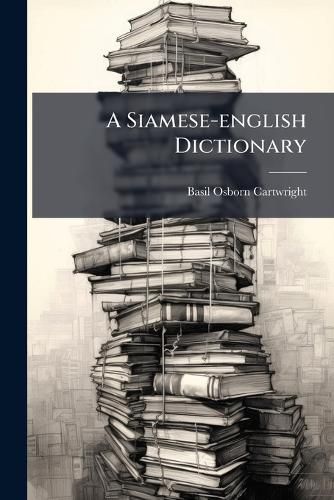 Cover image for A Siamese-english Dictionary