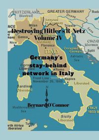 Cover image for Destroying Hitler's R-Netz Volume IV