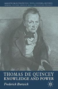 Cover image for Thomas de Quincey: Knowledge and Power