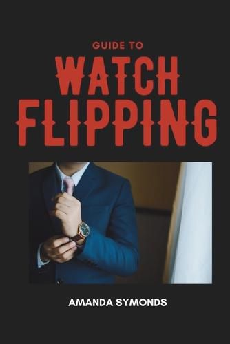 Cover image for Guide to Watch Flipping