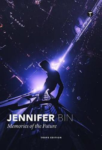 Cover image for Jennifer Bin: Memories of the Future