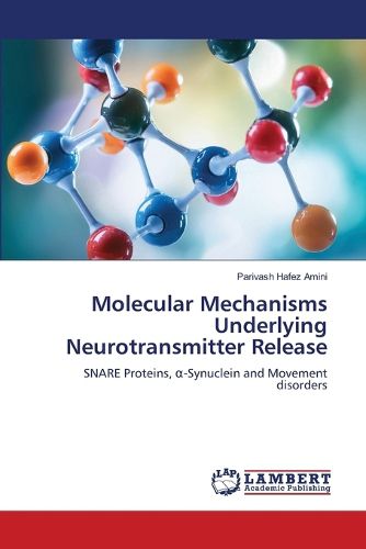 Cover image for Molecular Mechanisms Underlying Neurotransmitter Release