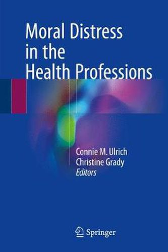 Cover image for Moral Distress in the Health Professions