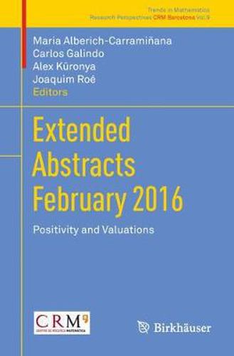 Cover image for Extended Abstracts February 2016: Positivity and Valuations