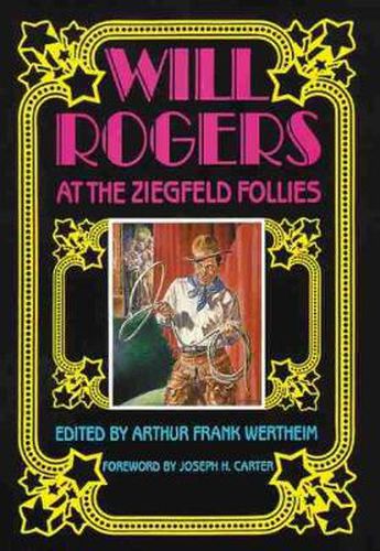 Cover image for Will Rogers at the Ziegfeld Follies