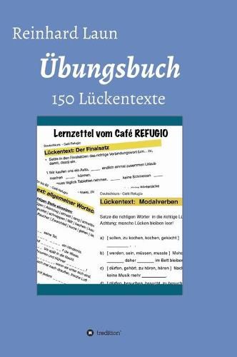 Cover image for UEbungsbuch - 150 Luckentexte: von A2 bis C1