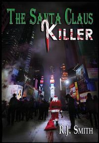 Cover image for The Santa Claus Killer: The FBI Serial Killer Task Force