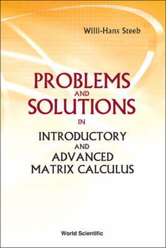 Cover image for Problems And Solutions In Introductory And Advanced Matrix Calculus