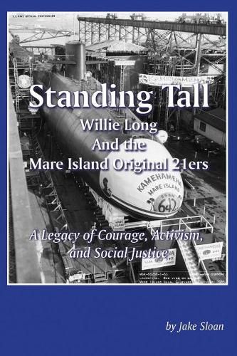 Cover image for Standing Tall: Willie Long and the Mare Island Original 21ers