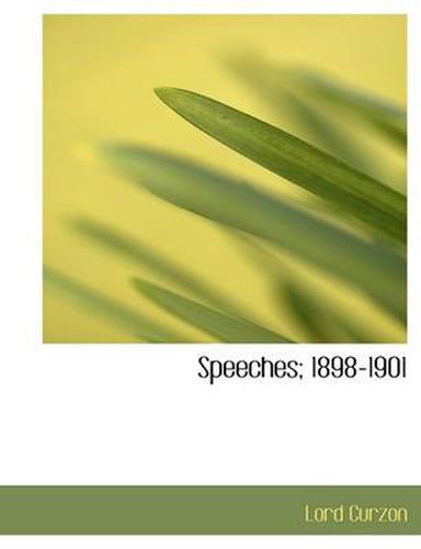 Cover image for Speeches; 1898-1901