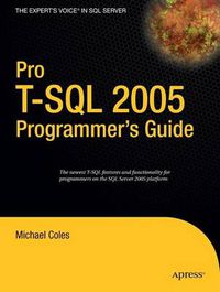 Cover image for Pro T-SQL 2005 Programmer's Guide