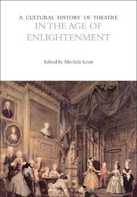 Cover image for A Cultural History of Theatre in the Age of Enlightenment