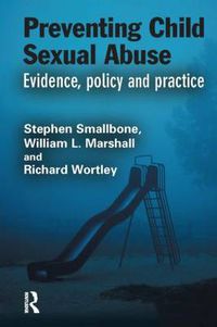 Cover image for Preventing Child Sexual Abuse: Evidence, policy and practice