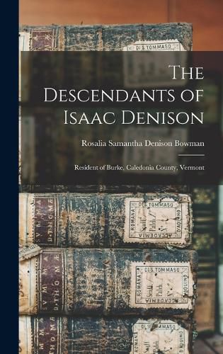 Cover image for The Descendants of Isaac Denison