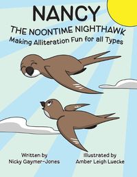 Cover image for Nancy the Noontime Nighthawk