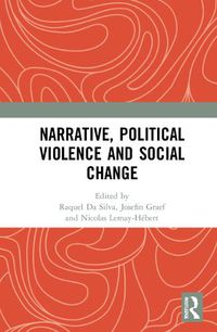 Cover image for Narrative, Political Violence and Social Change