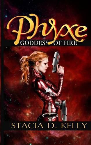 Cover image for Phyxe - Goddess of Fire