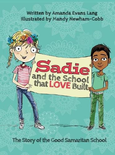 Cover image for Sadie and the School that LOVE Built