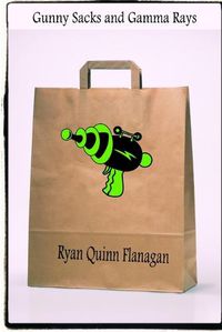 Cover image for Gunny Sacks and Gamma Rays