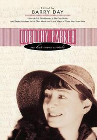 Cover image for Dorothy Parker: In Her Own Words