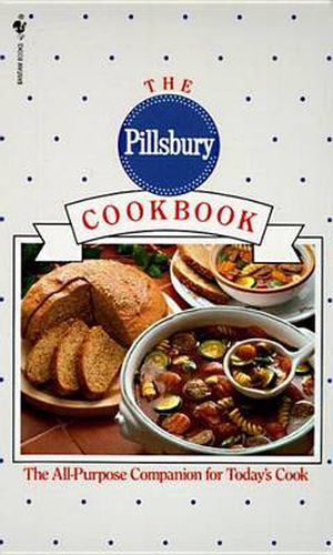 Cover image for The Pillsbury Cookbook: The All-Purpose Companion for Today's Cook