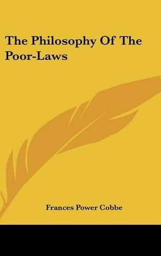 Cover image for The Philosophy of the Poor-Laws