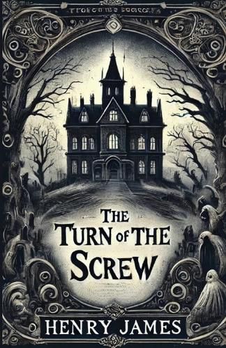 The Turn Of The Screw(Illustrated)