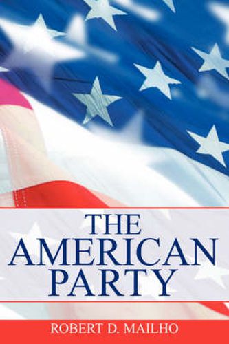 Cover image for The American Party