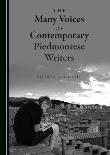 Cover image for The Many Voices of Contemporary Piedmontese Writers