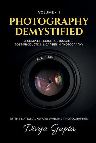 Cover image for Photography Demystified (Vol-II)