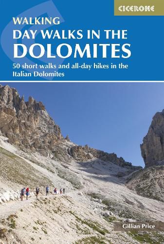 Cover image for Day Walks in the Dolomites: 50 varied day walks in the mountains