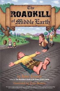 Cover image for The Roadkill of Middle Earth