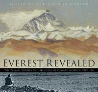 Cover image for Everest Revealed: The Private Diaries and Sketches of Edward Norton, 1922-24