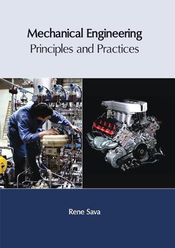 Cover image for Mechanical Engineering: Principles and Practices
