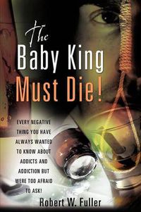 Cover image for The Baby King Must Die!