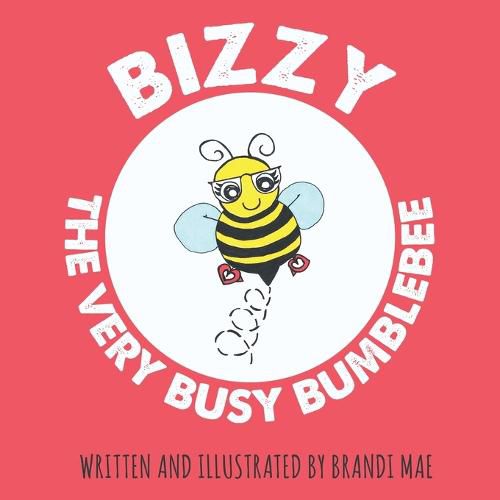 Cover image for Bizzy the Very Busy Bumblebee