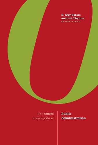 Cover image for The Oxford Encyclopedia of Public Administration: 2-Volume Set