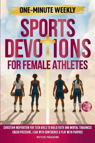 Cover image for One-Minute Weekly Sports Devotions for Female Athletes