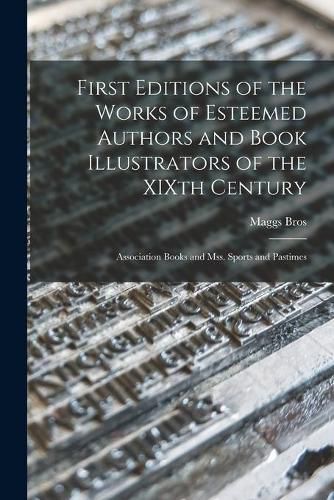 First Editions of the Works of Esteemed Authors and Book Illustrators of the XIXth Century: Association Books and Mss. Sports and Pastimes