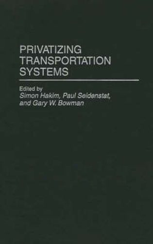 Cover image for Privatizing Transportation Systems